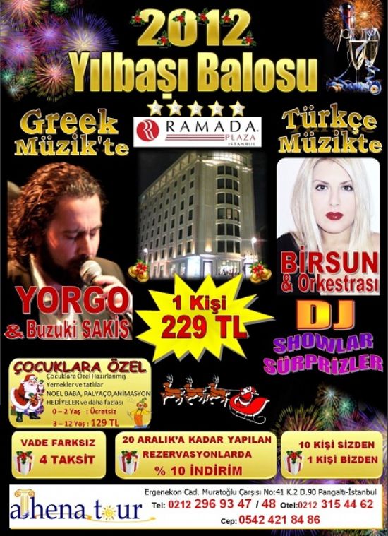  2012 Yılbaşı Balosu,2012 Yılına Ramada Plaza İstanbul Otel'de Athena Tour Farkı İle Merhaba Diyelim