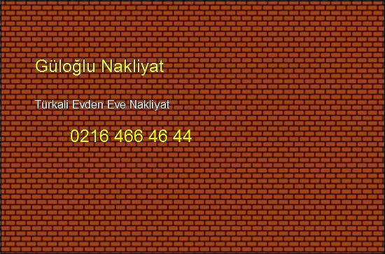  Türkali Evden Eve Hesaplı Nakliye 0216 466 46 44 Türkali Evden Eve Nakliyat
