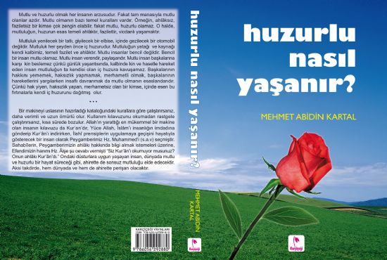  Huzurlu Nasıl Yaşanır? Mutlu Ve Huzurlu Olmak Her İnsanın Arzusudur. Fakat Tam Manasıyla Mutlu Olanlar Azdır. Mutlu Olmanın Bazı Temel Kuralları Vardır