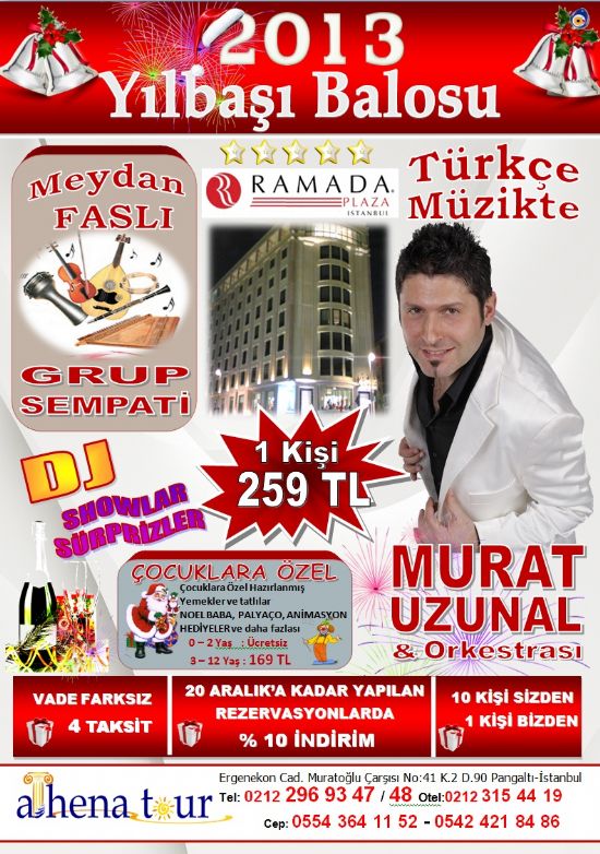  2013 Yılına Ramada Plaza İstanbul Otel'de Athena Tour Farkı İle Merhaba Diyelim,