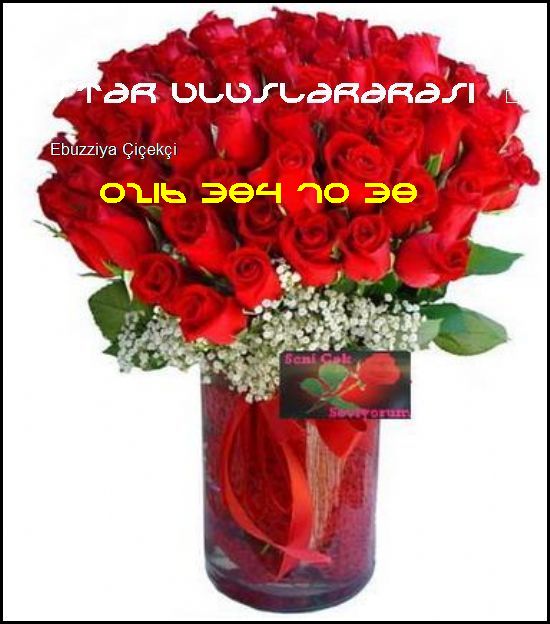  Ebuzziya Çiçek Siparişi 0216 384 70 38 Star Uluslararası Çiçekçilik Ebuzziya Çiçekçi