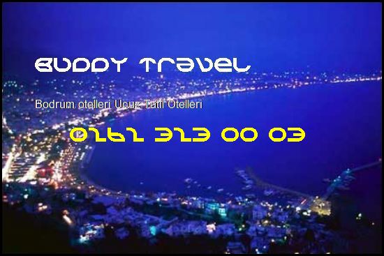  Bodrum Otelleri Buddy Travel 0262 323 00 03 Buddy Travel Bodrum Otelleri Ucuz Tatil Otelleri