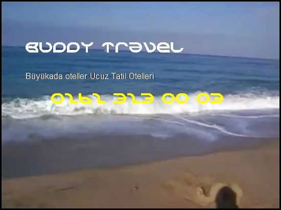  Büyükada Oteller Buddy Travel 0262 323 00 03 Buddy Travel Büyükada Oteller Ucuz Tatil Otelleri