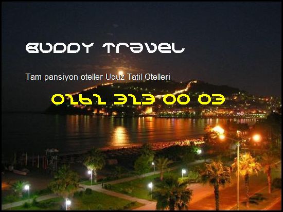  Tam Pansiyon Oteller Buddy Travel 0262 323 00 03 Buddy Travel Tam Pansiyon Oteller Ucuz Tatil Otelleri