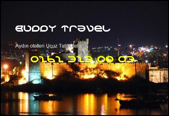  Aydın Otelleri Buddy Travel 0262 323 00 03 Buddy Travel Aydın Otelleri Ucuz Tatil Otelleri