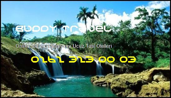  Online Otel Rezervasyonu Buddy Travel 0262 323 00 03 Buddy Travel Online Otel Rezervasyonu Ucuz Tatil Otelleri