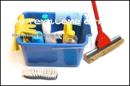 Başakşehir Temizlik Şirketleri Yeniz Siteniz Açıldı  Ev Temizleme Şirketleri Başakşehir Temizlik Şirketleri