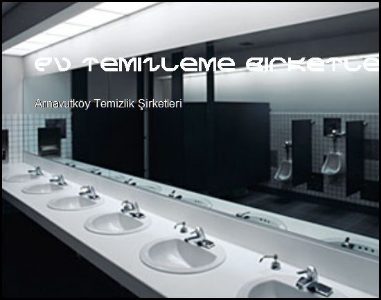 Arnavutköy Temizlik Şirketleri Yeniz Siteniz Açıldı  Ev Temizleme Şirketleri Arnavutköy Temizlik Şirketleri