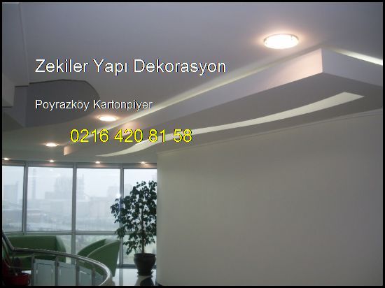  Poyrazköy Kartonpiyer Ve Alçıpan İşleri 0216 420 81 58 Zekiler Yapı Dekorasyon Poyrazköy Kartonpiyer