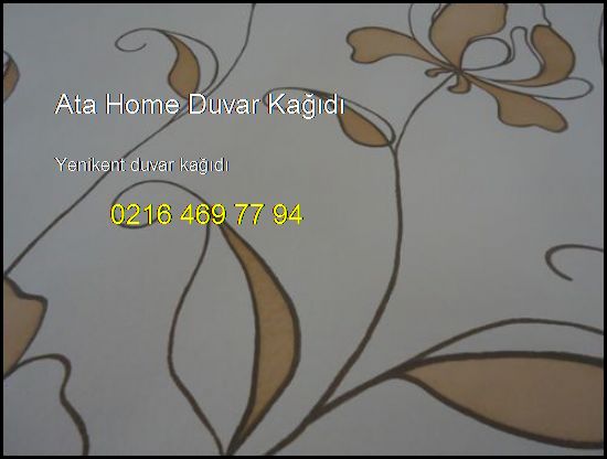  Yenikent Duvar Kağıdı 0216 469 77 94 Ata Home Duvar Kağıdı Yenikent Duvar Kağıdı