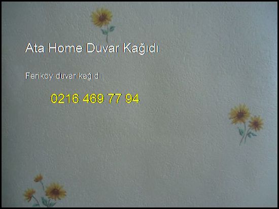  Feriköy Duvar Kağıdı 0216 469 77 94 Ata Home Duvar Kağıdı Feriköy Duvar Kağıdı
