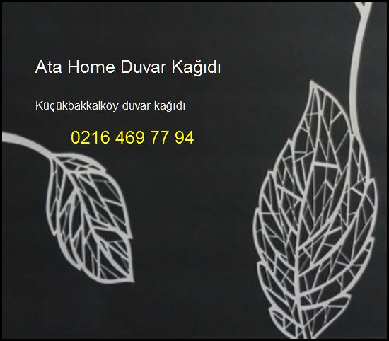  Küçükbakkalköy Duvar Kağıdı 0216 469 77 94 Ata Home Duvar Kağıdı Küçükbakkalköy Duvar Kağıdı