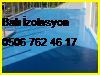  Su İzolasyon Firmaları İzmir Batı İzolasyon 0506 762 46 17 Su İzolasyon Firmaları İzmir