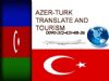  Azer-turk Turizm Ve Tercüme, Ucuz Ve Güvenilir Uçak Biletleri, Her Dilde Tercüme, Vize İşlemleri Takipi Yapılır.