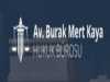 Avukat Burak Mert Kaya Ceza Boşanma İcra