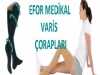  Varis Çorapları Satış Merkezi Efor Medikal