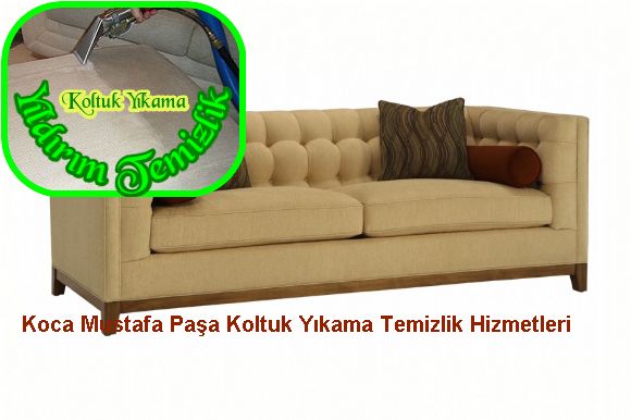  Koca Mustafa Paşa Koltuk Yıkama Temizlik Hizmetleri