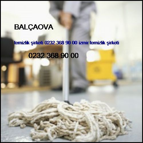  Balçaova Temizlik Şirketi 0232 368 90 00 İzmir Temizlik Şirketi Balçaova