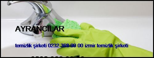  Ayrancılar Temizlik Şirketi 0232 368 90 00 İzmir Temizlik Şirketi Ayrancılar