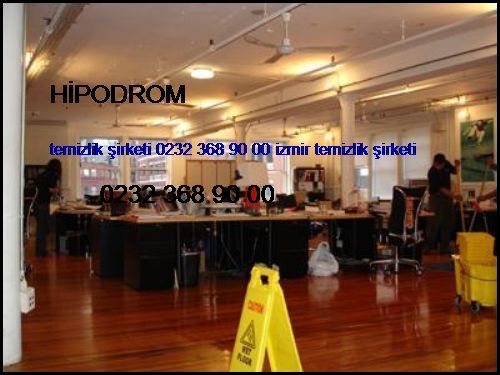  Hipodrom Temizlik Şirketi 0232 368 90 00 İzmir Temizlik Şirketi Hipodrom