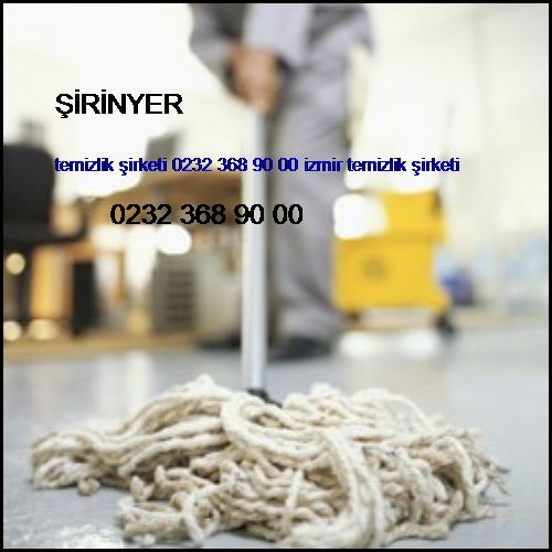  Şirinyer Temizlik Şirketi 0232 368 90 00 İzmir Temizlik Şirketi Şirinyer