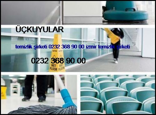  Üçkuyular Temizlik Şirketi 0232 368 90 00 İzmir Temizlik Şirketi Üçkuyular
