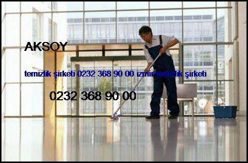  Aksoy Temizlik Şirketi 0232 368 90 00 İzmir Temizlik Şirketi Aksoy