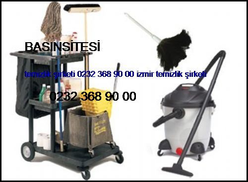  Basınsitesi Temizlik Şirketi 0232 368 90 00 İzmir Temizlik Şirketi Basınsitesi