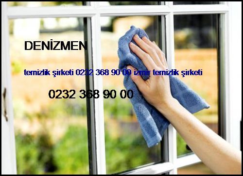  Denizmen Temizlik Şirketi 0232 368 90 00 İzmir Temizlik Şirketi Denizmen