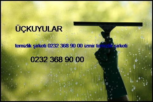  Üçkuyular Temizlik Şirketi 0232 368 90 00 İzmir Temizlik Şirketi Üçkuyular