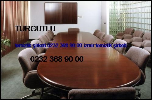  Turgutlu Temizlik Şirketi 0232 368 90 00 İzmir Temizlik Şirketi Turgutlu