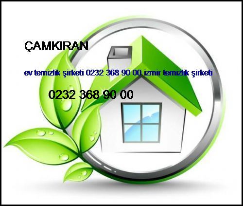  Çamkıran Ev Temizlik Şirketi 0232 368 90 00 İzmir Temizlik Şirketi Çamkıran