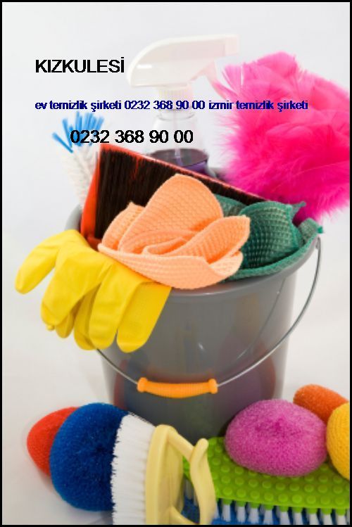  Kızkulesi Ev Temizlik Şirketi 0232 368 90 00 İzmir Temizlik Şirketi Kızkulesi