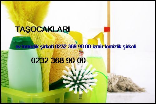  Taşocakları Ev Temizlik Şirketi 0232 368 90 00 İzmir Temizlik Şirketi Taşocakları
