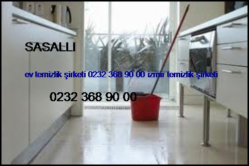  Sasallı Ev Temizlik Şirketi 0232 368 90 00 İzmir Temizlik Şirketi Sasallı