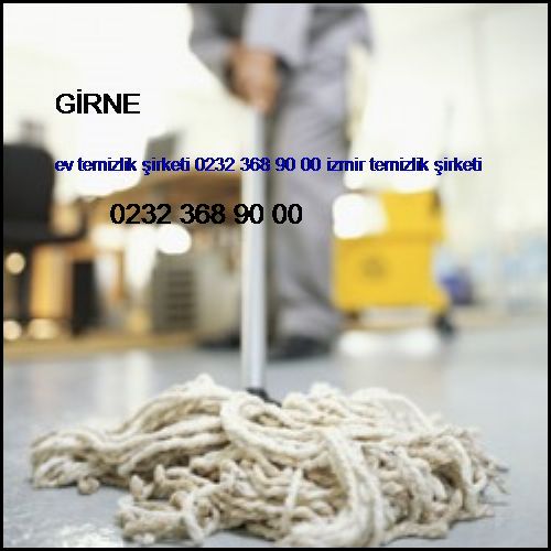  Girne Ev Temizlik Şirketi 0232 368 90 00 İzmir Temizlik Şirketi Girne