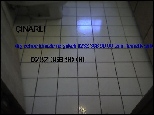  Çınarlı Dış Cehpe Temizleme Şirketi 0232 368 90 00 İzmir Temizlik Şirketi Çınarlı