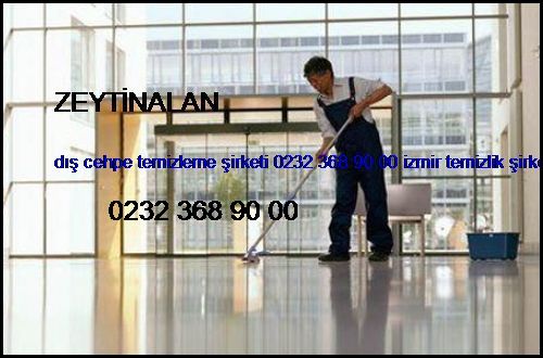  Zeytinalan Dış Cehpe Temizleme Şirketi 0232 368 90 00 İzmir Temizlik Şirketi Zeytinalan