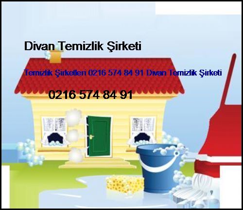  Cumhuriyet Temizlik Şirketleri 0216 574 84 91 Divan Temizlik Şirketi Cumhuriyet