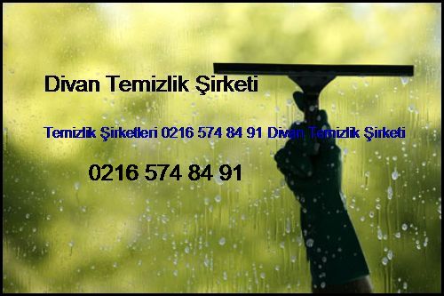  Zekeriyaköy Temizlik Şirketleri 0216 574 84 91 Divan Temizlik Şirketi Zekeriyaköy