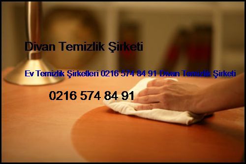  Feriköy Ev Temizlik Şirketleri 0216 574 84 91 Divan Temizlik Şirketi Feriköy