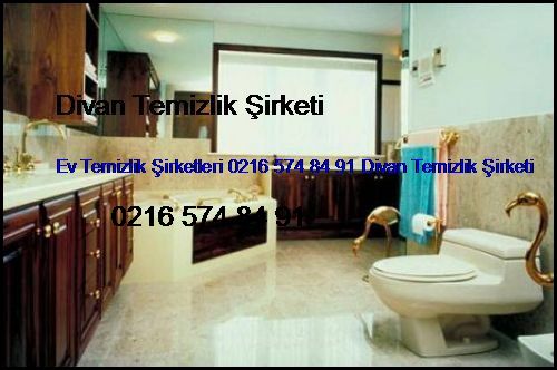  Beşiktaş Ev Temizlik Şirketleri 0216 574 84 91 Divan Temizlik Şirketi Beşiktaş
