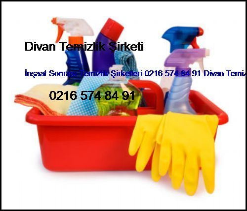  Zeytinburnu İnşaat Sonrası Temizlik Şirketleri 0216 574 84 91 Divan Temizlik Şirketi Zeytinburnu
