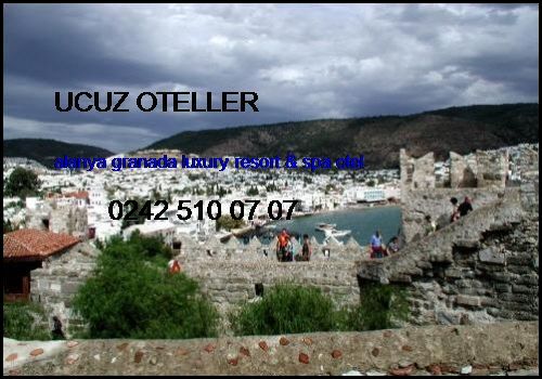  Ucuz Oteller Alanya Granada Luxury Resort & Spa Otel Ucuz Oteller