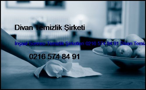  Mimar Sinan İnşaat Sonrası Temizlik Şirketleri 0216 574 84 91 Divan Temizlik Şirketi Mimar Sinan