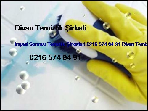  Türkali İnşaat Sonrası Temizlik Şirketleri 0216 574 84 91 Divan Temizlik Şirketi Türkali