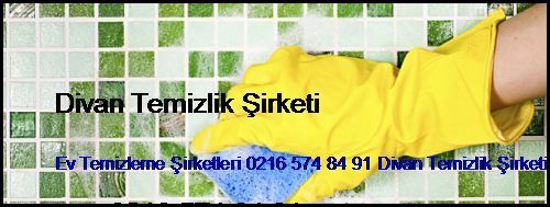  Atik Mustafa Paşa Ev Temizleme Şirketleri 0216 574 84 91 Divan Temizlik Şirketi Atik Mustafa Paşa