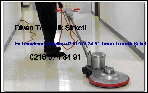  Okmeydanı Ev Temizleme Şirketleri 0216 574 84 91 Divan Temizlik Şirketi Okmeydanı