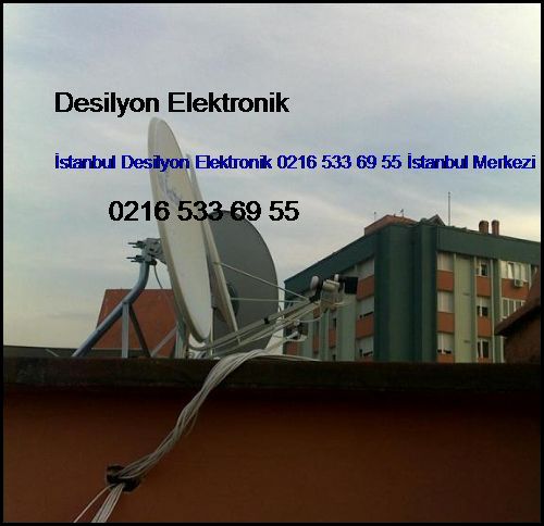  Uydu Merkezi Sistem İstanbul Desilyon Elektronik 0216 343 63 50 İstanbul Merkezi Uydu Sistemleri Uydu Merkezi Sistem