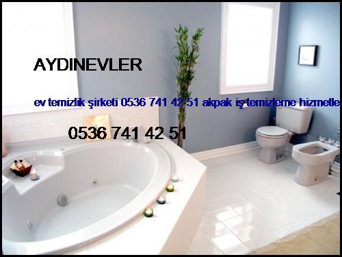  Aydınevler Ev Temizlik Şirketi 0536 741 42 51 Akpak İş Temizleme Hizmetleri İstanbul Temizlik Şirketi Aydınevler